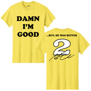 AC Damn I'm Good Tee